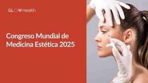 congreso medicina estética 2025