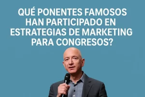 qué ponentes famosos han participado en Estrategias de marketing para congresos