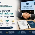 Cómo se gestionan los eventos de este tipo y cómo atraer patrocinadores para un congreso: guía práctica